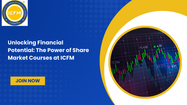 Unlocking Financial Potential: The Power of Share Market Courses at ICFM