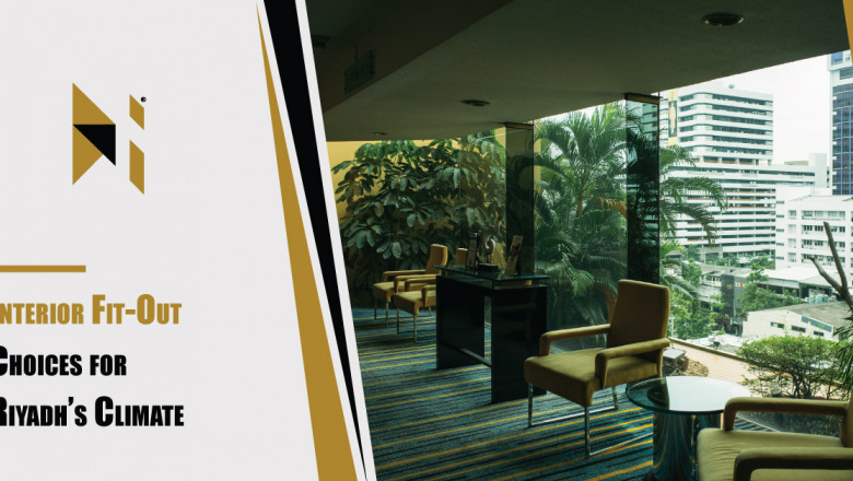 Interior Fit-Out Choices for Riyadh’s Climate