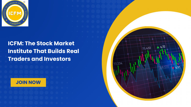ICFM: The Stock Market Institute That Builds Real Traders and Investors
