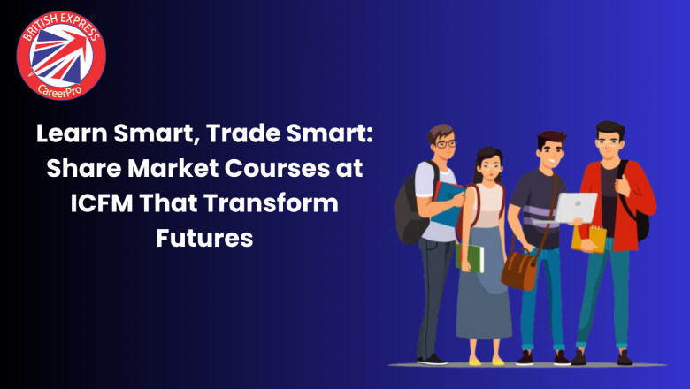 Learn Smart, Trade Smart: Share Market Courses at ICFM That Transform Futures