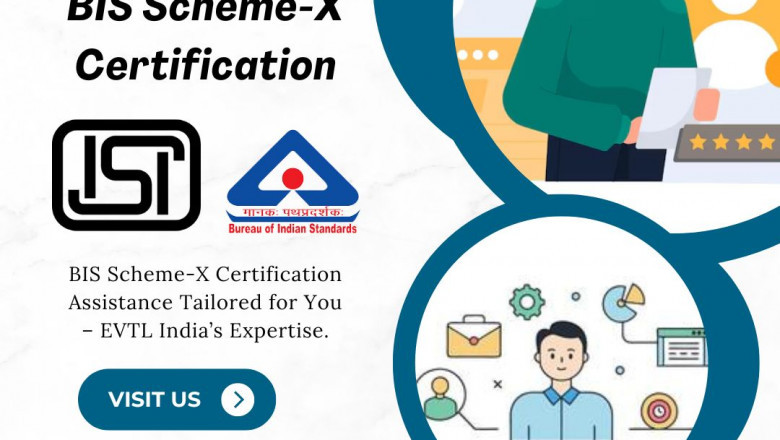 Contact EVTL India and Don't Stress About BIS Scheme-X Certification
