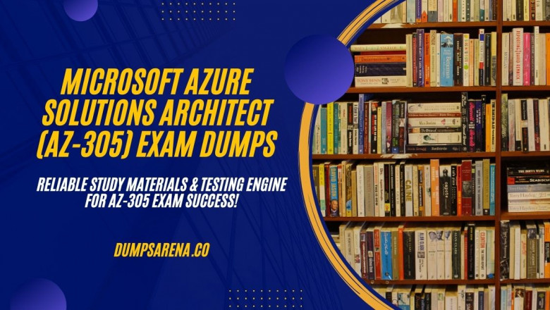 DumpsArena AZ-305 Dumps – Trusted by Experts