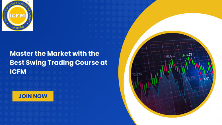 Master the Market with the Best Swing Trading Course at ICFM