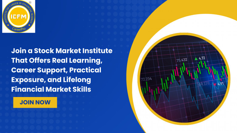 Join a Stock Market Institute That Offers Real Learning, Career Support, Practical Exposure, and Lifelong Financial Market Skills