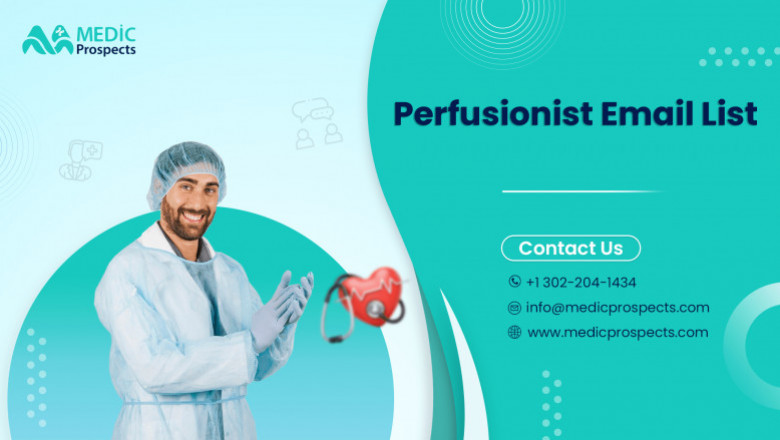 Target 4k+ Certified Perfusionists with Our Validated Email List!