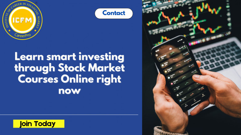 Learn smart investing through Stock Market Courses Online right now