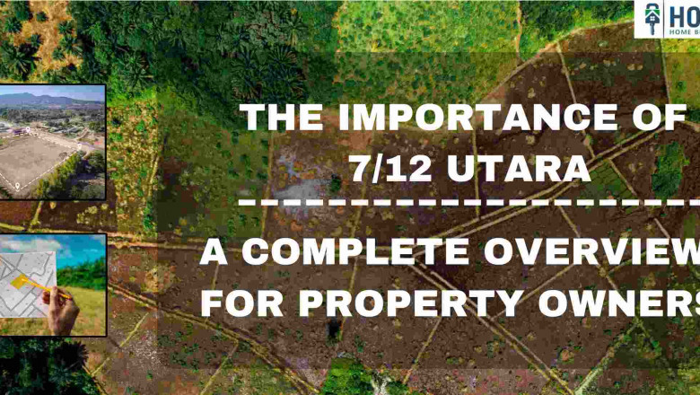 The Importance of 7/12 Utara: A Complete Overview for Property Owners