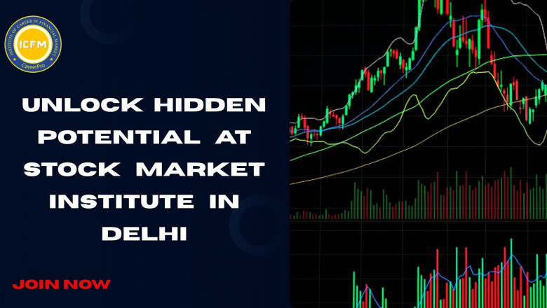 Unlock Hidden Potential at Stock Market Institute in Delhi