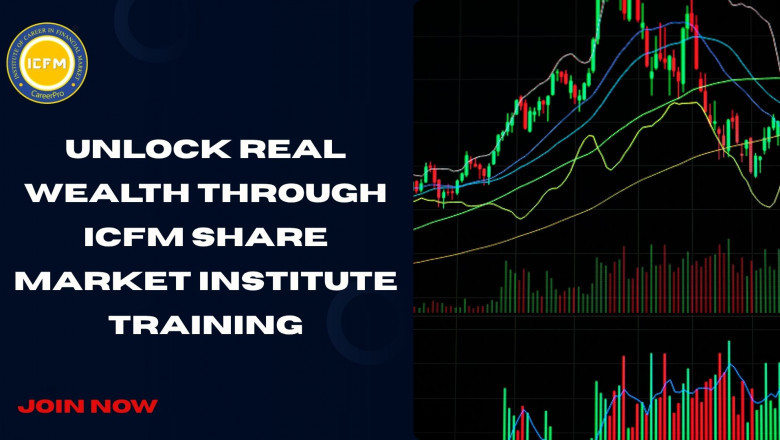 Unlock Real Wealth through ICFM Share Market Institute Training