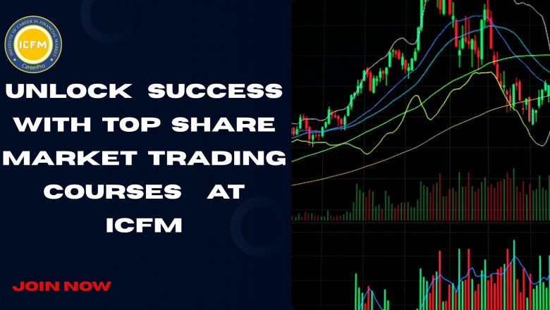 Unlock Success with Top Share Market Trading Courses at ICFM