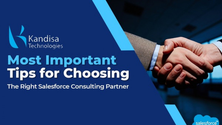 Most Important Tips For Choosing The Right Salesforce Consulting Partner