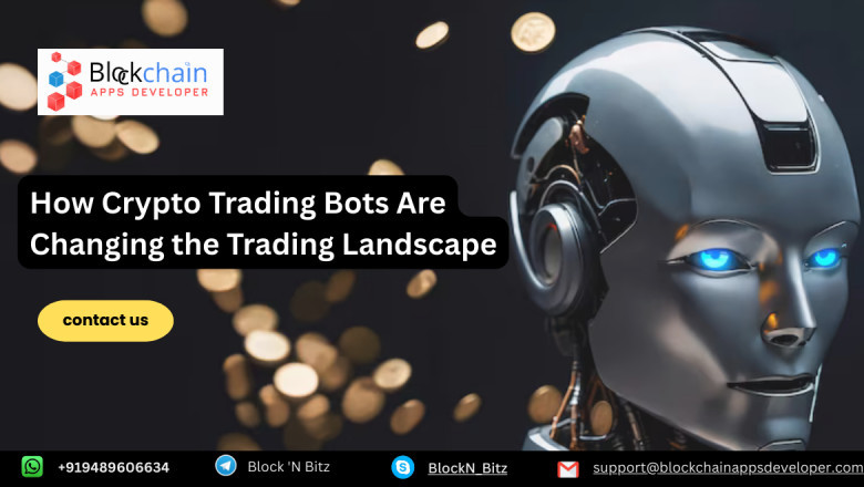 How Crypto Trading Bots Are Changing the Trading Landscape