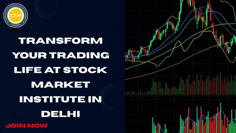 Transform Your Trading Life at Stock Market Institute in Delhi