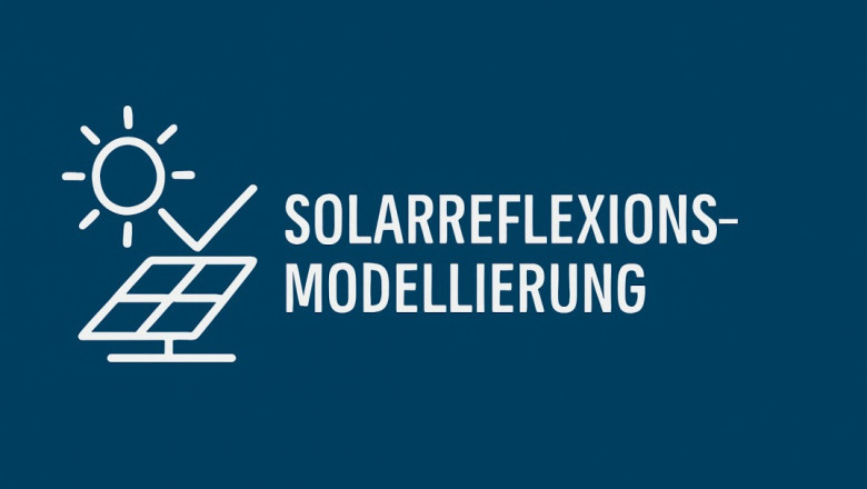 Wie Solarreflexionsmodellierung die Planung und Sicherheit von PV-Anlagen verbessert