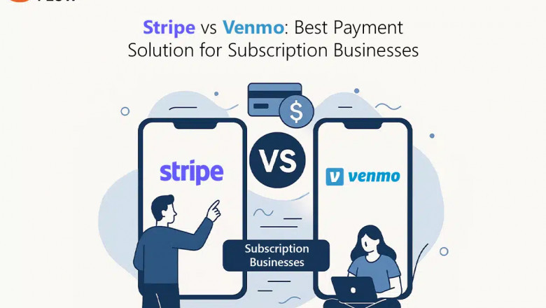 Stripe vs. Venmo: Which Payment Solution is Right for Your Business?