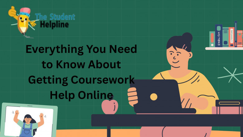 Everything You Need to Know About Getting Coursework Help Online
