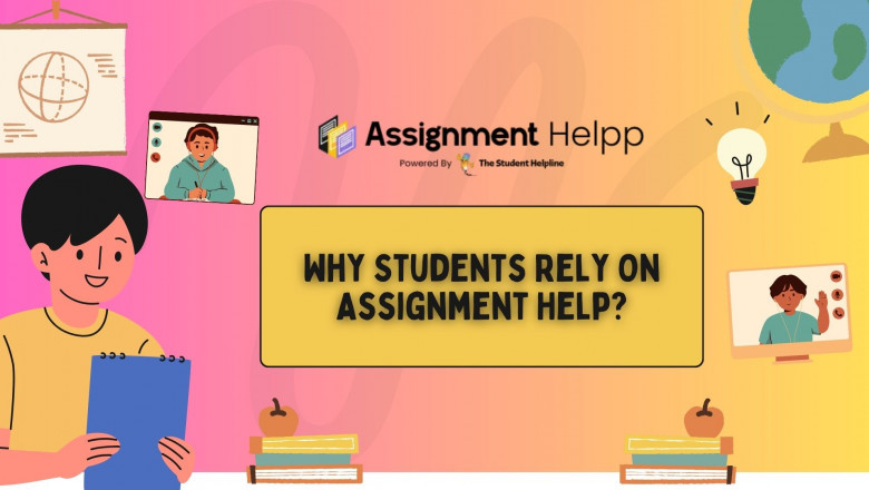 Why Students Rely On Assignment Help?