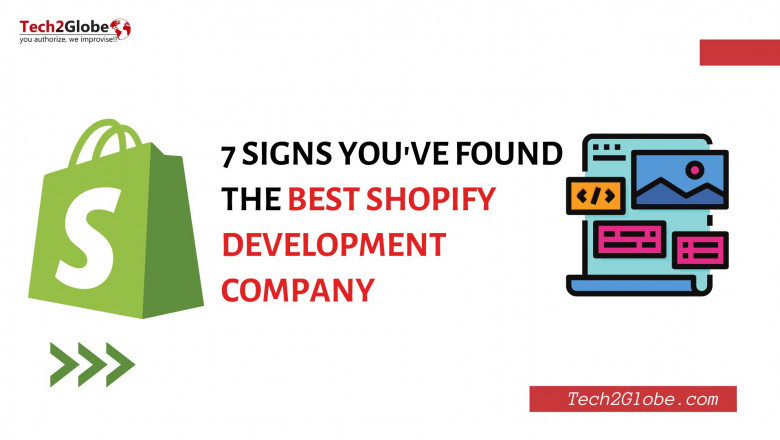 7 Signs You've Found the Best Shopify Development Company