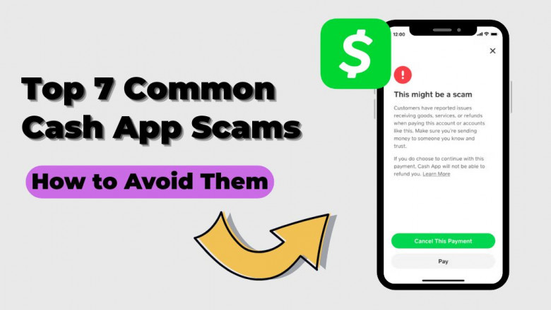 Top 7 Common Cash App Scams and How to Avoid Them