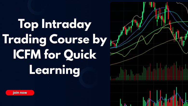 Top Intraday Trading Course by ICFM for Quick Learning