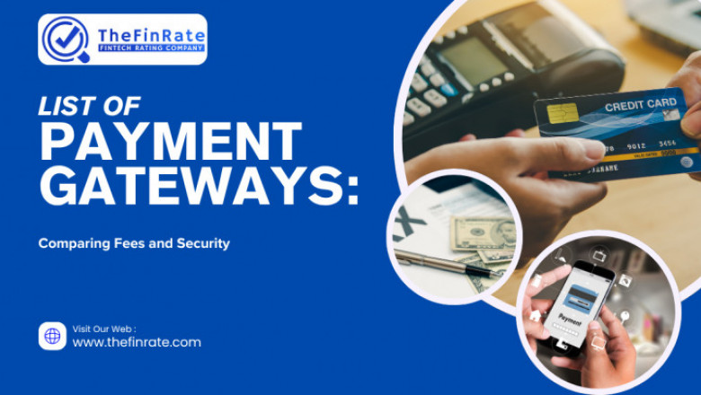 List of Payment Gateways: Comparing Fees and Security