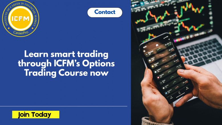 Learn smart trading through ICFM’s Options Trading Course now